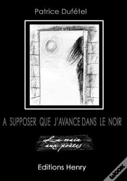 Capa do artigo À Supposer Que J'Avance Dans Le Noir