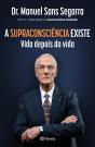 A Supraconsciência Existe - Preview