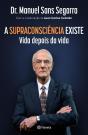 A Supraconsciência Existe - Preview