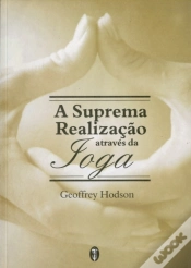 Capa do artigo A Suprema Realização Através do Ioga