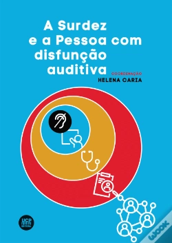 Capa do artigo A Surdez e a Pessoa com Disfunção Auditiva