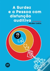 Capa do artigo A Surdez e a Pessoa com Disfunção Auditiva