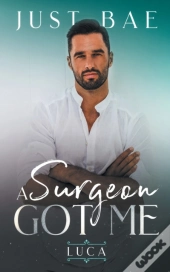 A Surgeon Got Me