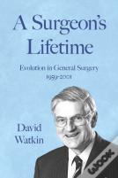 A Surgeon'S Lifetime