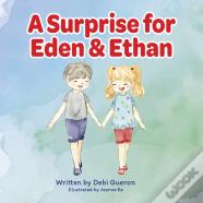 A Surprise For Eden And Ethan