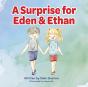 A Surprise For Eden And Ethan - Preview