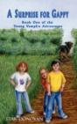 A Surprise For Gappy (Book One Of The Young Vampire Adventures) - Preview