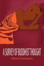 A Survey Of Buddhist Thought - Preview