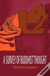A Survey Of Buddhist Thought