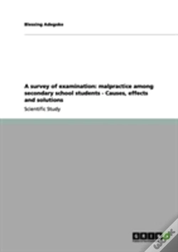 Capa do artigo A Survey Of Examination: Malpractice Among Secondary School Students - Causes, Effects And Solutions