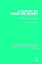 A Survey Of Primitive Money - Preview
