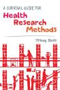 A Survival Guide For Health Research Methods - Preview