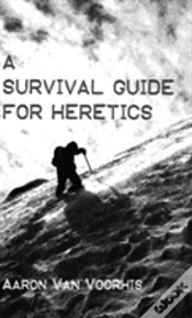 Capa do artigo A Survival Guide For Heretics