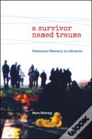 A Survivor Named Trauma