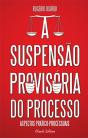 A Suspensão Provisória do Processo - Preview