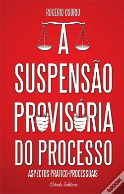 Capa do artigo A Suspensão Provisória do Processo