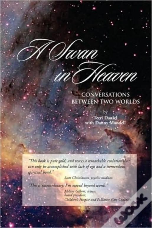 A Swan In Heaven: Conversations Between Two Worlds