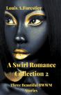 A Swirl Romance Collection 2 - Three Bea - Preview