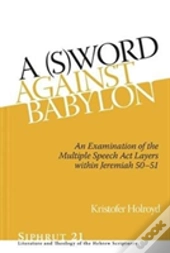A (S)Word Against Babylon