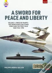 A Sword For Peace And Liberty