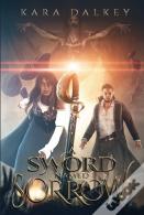 A Sword Named Sorrow