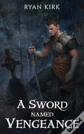 A Sword Named Vengeance