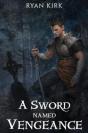 A Sword Named Vengeance - Preview