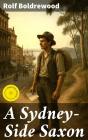 A Sydney-Side Saxon - Preview