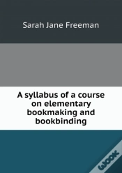 Capa do artigo A Syllabus Of A Course On Elementary Bookmaking And Bookbinding