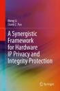 A Synergistic Framework For Hardware Ip Privacy And Integrity Protection - Preview