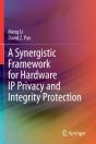 A Synergistic Framework For Hardware Ip Privacy And Integrity Protection - Preview