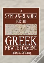 A Syntax-Reader For The Greek New Testament
