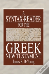 A Syntax-Reader For The Greek New Testament