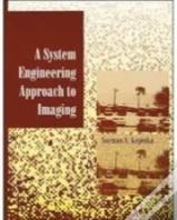 A System Engineering Approach To Imaging