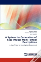 A System For Generation Of Face Images From Textual Descriptions
