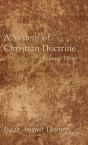 A System Of Christian Doctrine, Volume 3 - Preview