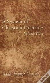 Capa do artigo A System Of Christian Doctrine, Volume 3