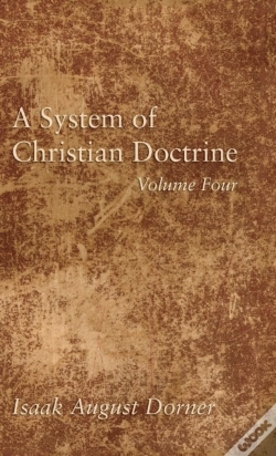 Capa do artigo A System Of Christian Doctrine, Volume 4