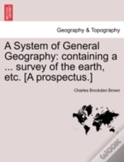 Capa do artigo A System Of General Geography: Containin