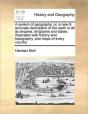 A System Of Geography: Or, A New & Accur - Preview