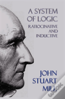 A System Of Logic