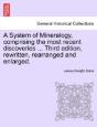 A System Of Mineralogy, Comprising The M - Preview