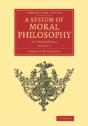 A System Of Moral Philosophy - Preview