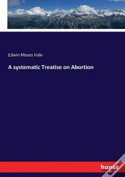 Capa do artigo A Systematic Treatise On Abortion