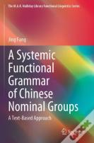 A Systemic Functional Grammar Of Chinese Nominal Groups