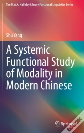 A Systemic Functional Study Of Modality In Modern Chinese