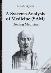 Capa do artigo A Systems Analysis Of Medicine (Sam): Healing Medicine