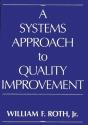 A Systems Approach To Quality Improvement - Preview