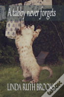 A Tabby Never Forgets