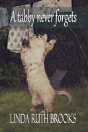 A Tabby Never Forgets - Preview